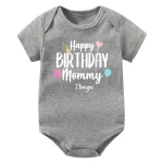 Happy Birthday Mommy I Love You Baby Bodysuit Clothes Newborn Boys Girls Jumpsuit Infant Mommy's Birthday Outfit Best Gifts - Image 11